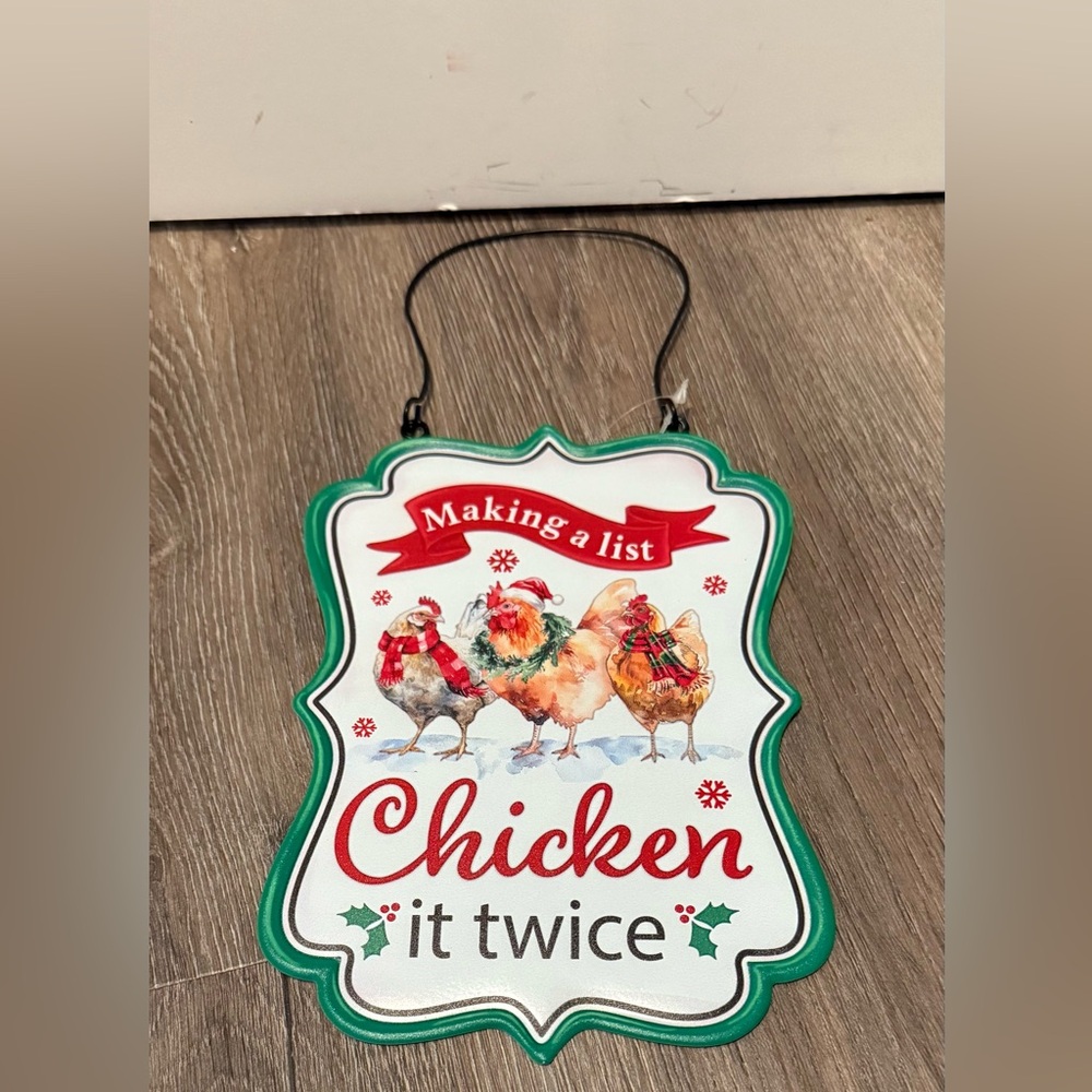 Adorable Chicken It Twice Metal Sign- NWT